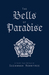 The Bells of Paradise by Suzannah Rowntree