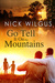 Go Tell It on the Mountains (Sugar Tree, #3) by Nick Wilgus