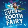 How to Catch the Tooth Fairy cover