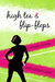 High Tea & Flip-Flops by Linda Cassidy Lewis