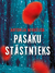 Pasaku stāstnieks by Antonia Michaelis