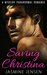 ROMANCE Paranormal Romance *Saving Christina* Alpha Male Detective Ghost Shifter Romance (Time Travel Fantasy New Adult Mystery Suspense Short Stories) by Jasmine Jensen