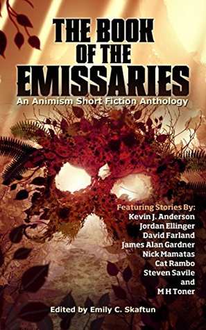 the-book-of-the-emissaries-an-animism-short-fiction-anthology