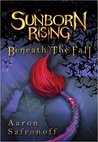Beneath the Fall