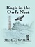 Eagle in the Owl's Nest by Marlana Williams