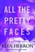 All the Pretty Faces (Graveyard Falls, #2) by Rita Herron