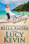 The Beach Wedding (Married in Malibu, #1)