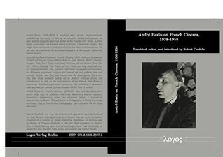 an introduction to the life of andre bazin an introduction to the life of andre bazin