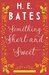 Something Short and Sweet by H.E. Bates
