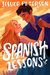 Spanish Lessons (Study Abroad, #1) by Jessica Peterson