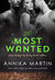 The Most Wanted (Taken Hostage by Kinky Bank Robbers #4) by Annika Martin