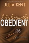 Maliciously Obedient (Obedient, #1)
