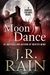 Moon Dance (Vampire for Hire, #1) by J.R. Rain