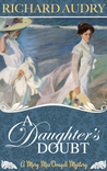 A Daughter's Doubt (Mary MacDougall Mysteries, #3)