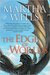 The Edge of Worlds (The Books of the Raksura, #4) by Martha Wells