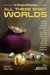 All These Shiny Worlds The 2016 ImmerseOrDie Anthology by Jefferson Smith