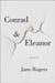 Conrad & Eleanor by Jane Rogers