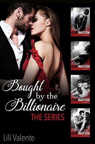 Bought by the Billionaire The Complete Series by Lili Valente