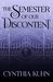 The Semester of Our Discontent (Lila Maclean Academic Mystery #1) by Cynthia Kuhn