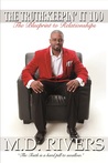 The Truth: Keepin' It 100: The Blueprint to Relationships