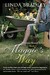 Maggie's Way (Montana Bound, #1) by Linda Bradley