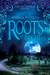 Roots of Insight (Dusk Gate Chronicles, #2) by Breeana Puttroff