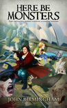 Here Be Monsters cover