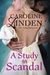 A Study in Scandal (Scandalous #2.5) by Caroline Linden