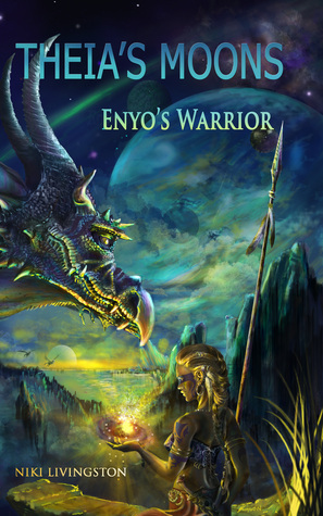 Theia's Moons Enyo's Warrior by Niki Livingston
