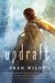 Updraft (Bone Universe, #1) by Fran Wilde