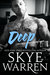 Deep (Chicago Underground, #8) by Skye Warren