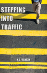 Stepping Into Traffic