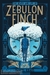 The Death and Life of Zebulon Finch, Vol. 2: Empire Decayed (The Death and Life of Zebulon Finch, #1)