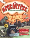 The Apocalypse Coloring  Activity Book by Theo Nicole Lorenz