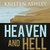Heaven and Hell (Heaven and Hell, #1) by Kristen Ashley