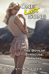 One Last Song (The Boys of Syracuse, Kansas #3)