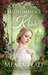 A Midsummer's Kiss (Farthingale, #4) by Meara Platt