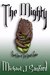 The Mighty (The Druid's Guise Book 1) by Michael J. Sanford