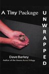 A Tiny Package Unwrapped