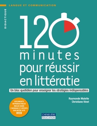 120-minutes-pour-russir-en-littratie-un-bloc-quotidien-pour-enseigner-les-stratgies-indispensables