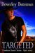 Targeted Hawkins Ranch Series - Kye's Story by Beverley Bateman