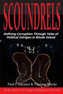 scoundrels-defining-corruption-through-tales-of-political-intrigue-in-rhode-island