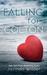 Falling for Colton (Falling, #5) by Jasinda Wilder