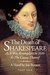 The Death of Shakespeare: As It Was Accomplisht in 1616 & The Causes Thereof