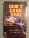 Don't Care High cover
