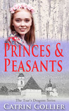 Princes and Peasants (Tsar's Dragons #2)