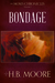 The Moses Chronicles Bondage by Heather B. Moore
