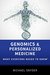 Genomics and Personalized Medicine: What Everyone Needs to Know?