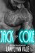 Jack & Coke (Uncertain Saints MC, #2) by Lani Lynn Vale