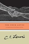 The Four Loves by C.S. Lewis The Four Loves by C.S. Lewis
